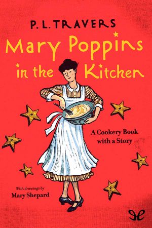 [Mary Poppins 08] • Mary Poppins in the Kitchen